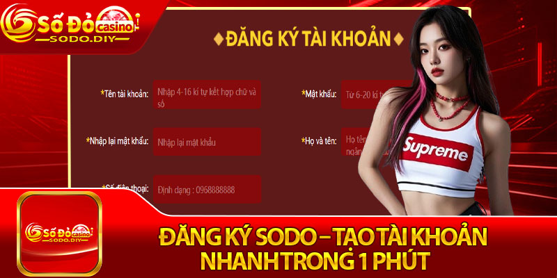 Đăng Ký Sodo – Tạo Tài Khoản Nhanh Trong 1 Phút