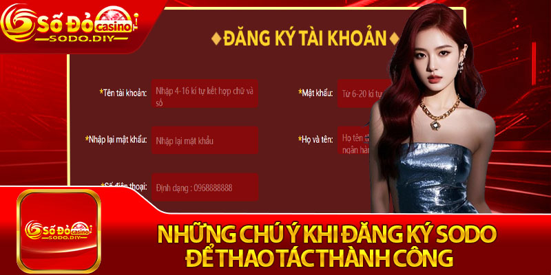 Những chú ý khi đăng ký Sodo để thao tác thành công